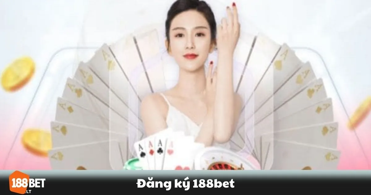Đăng Ký 188BET - Hướng Dẫn Tạo Tài Khoản Nhanh Chóng 1 Điều kiện để đăng ký tài khoản tại 188BET