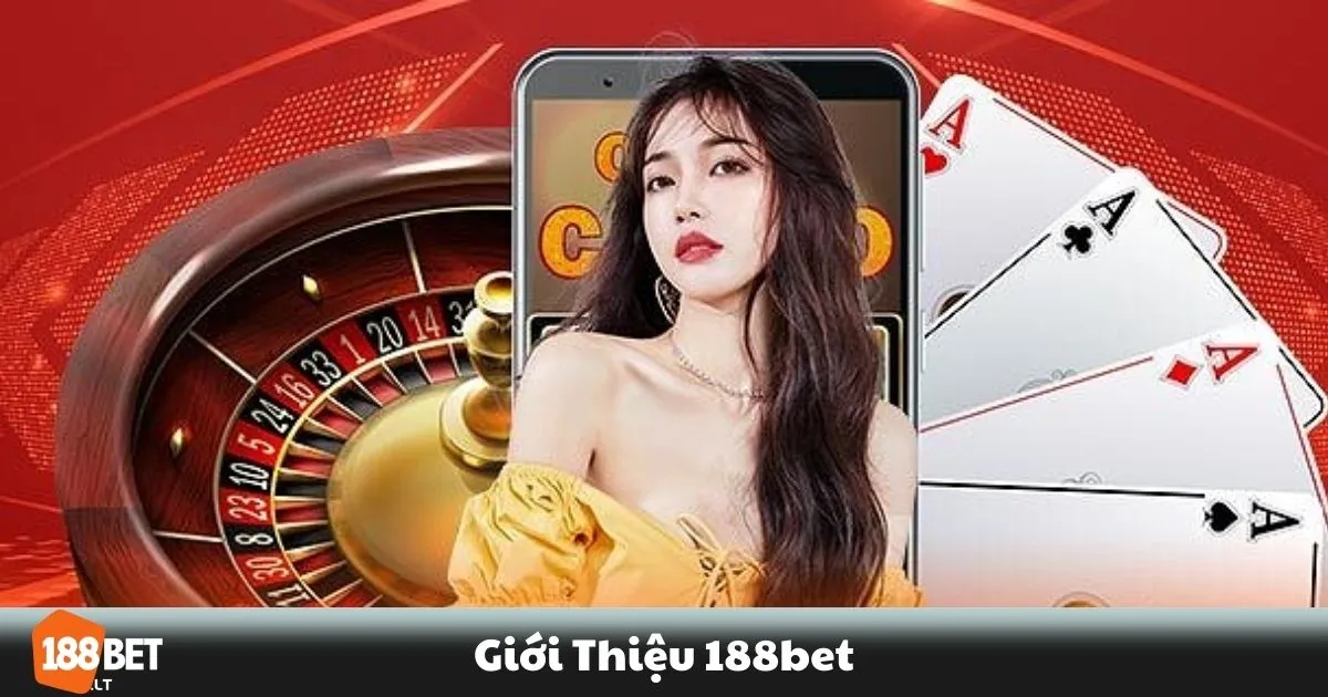 Giới Thiệu 188BET: Nhà Cái Hàng Đầu Trong Cá Cược Trực Tuyến 1 Giới Thiệu 188BET: 188BET là gì? Tổng quan về thương hiệu