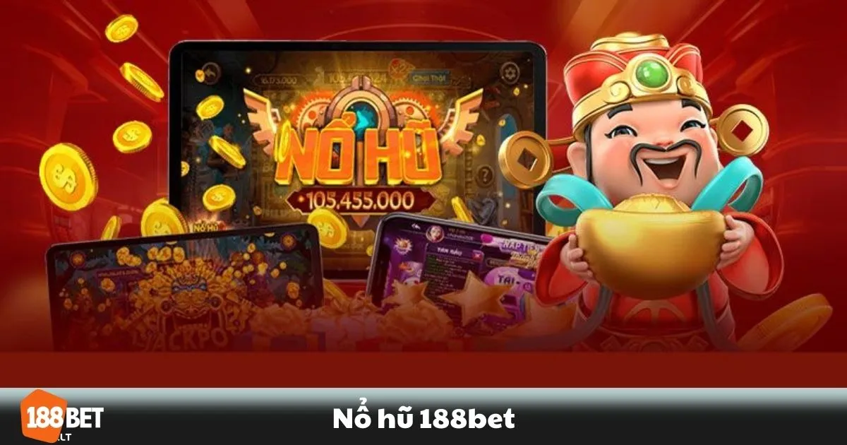 Nổ Hũ 188BET - Hướng Dẫn Chơi Slot Game Để Săn Jackpot 3 Nổ Hũ 188BET - Thử nghiệm với các mức cược khác nhau