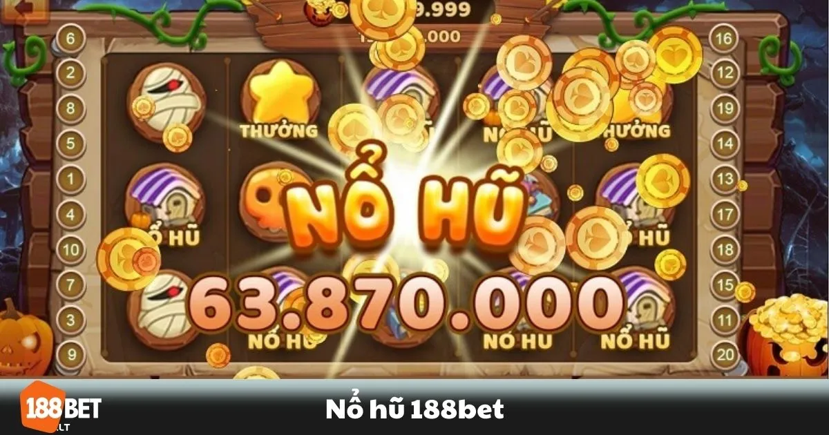 Nổ Hũ 188BET - Hướng Dẫn Chơi Slot Game Để Săn Jackpot 1 Nổ hũ là gì? Cách hoạt động của game slot trên 188BET